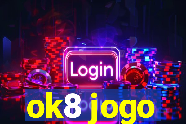 ok8 jogo